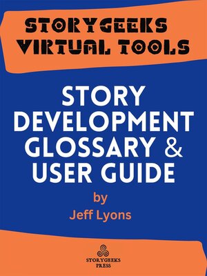cover image of Story Development Glossary & User Guide